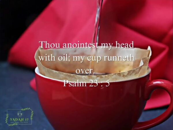 Anoint My Head With Oil