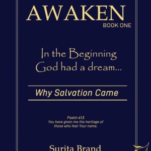 AWAKEN - In the beginning God had a dream...