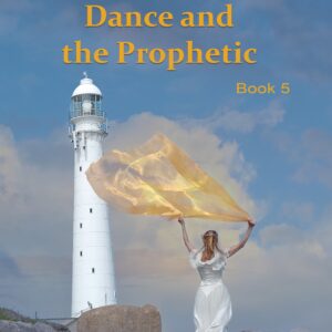 Dance and the Prophetic